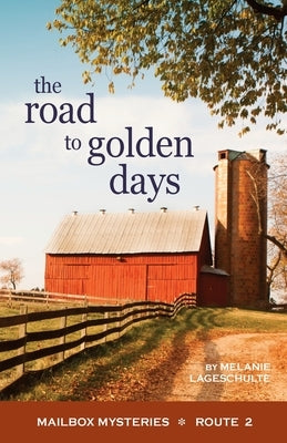 The Road to Golden Days Paperback Fremont Creek Press