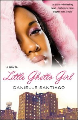 Little Ghetto Girl Paperback Atria Books