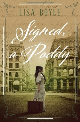 Signed, A Paddy Lisa Boyle Writes, LLC