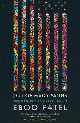 Out of Many Faiths: Religious Diversity and the American Promise Princeton University Press