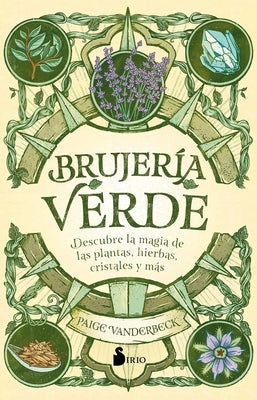 Brujeria Verde by Vanderbeck, Paige