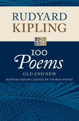 Cover of Rudyard Kipling's "100 Poems" published by Cambridge University Press, featuring classic poetry on a textured background.