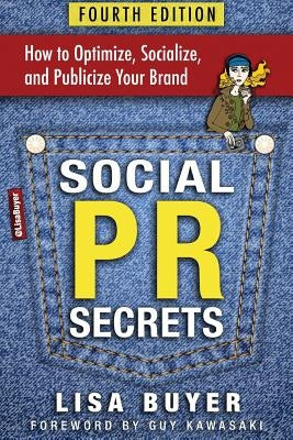 Social PR Secrets: How to Optimize, Socialize, and Publicize Your Brand 2018 Paperback Jetlaunch