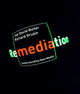Remediation: Understanding New Media Paperback MIT Press
