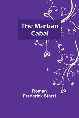 The Martian Cabal Paperback Alpha Edition