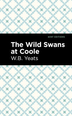 The Wild Swans at Coole (Collection) Paperback Mint Editions