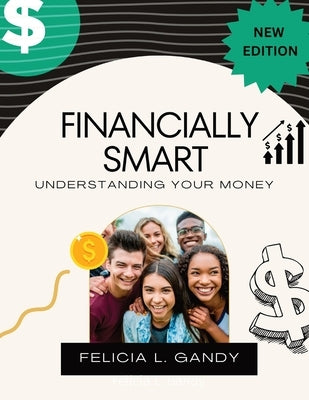 Financially Smart: Understanding Your Money Paperback Ladder Climbers Publishing