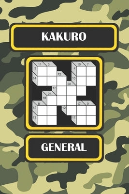 Kakuro: General Paperback Independently Published