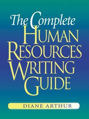 The Complete Human Resources Writing Guide Paperback Amacom