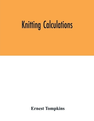 Knitting calculations Paperback Alpha Edition
