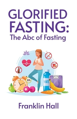 Glorified Fasting Paperback Lushena Books