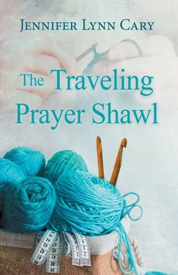 The Traveling Prayer Shawl Paperback Tandem Services
