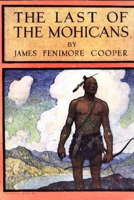 The Last of the Mohicans Paperback Createspace Independent Publishing Platform