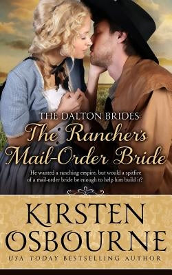 The Rancher's Mail Order Bride Paperback Createspace Independent Publishing Platform