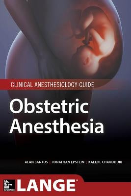 Obstetric Anesthesia Paperback McGraw Hill / Medical