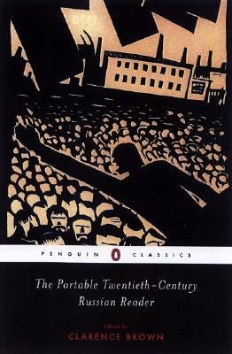 The Portable Twentieth-Century Russian Reader Paperback Penguin Group