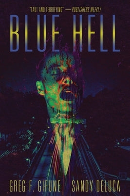 Blue Hell by Gifune, Greg F.