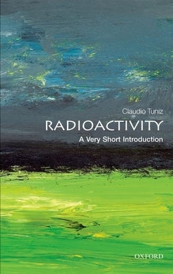Radioactivity: A Very Short Introduction Paperback Oxford University Press, USA