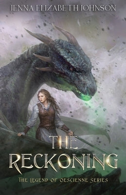 The Legend of Oescienne: The Reckoning Paperback Createspace Independent Publishing Platform