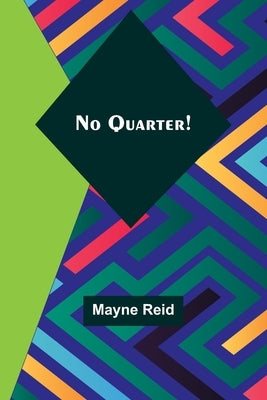 No Quarter! Paperback Alpha Edition