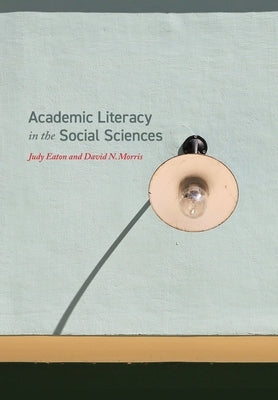 Academic Literacy in the Social Sciences Paperback Canadian Scholars' Press Inc.