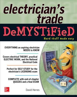 The Electrician's Trade Demystified Paperback McGraw-Hill Companies