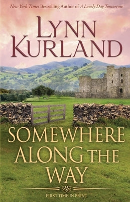 Somewhere Along the Way Paperback Kurland Book Productions, Inc.
