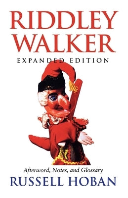 Riddley Walker, Expanded Edition Indiana University Press