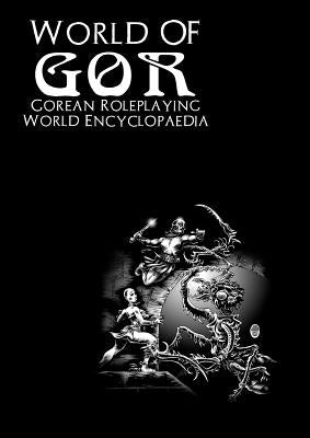World of Gor: Gorean Encyclopaedia Paperback Lulu.com