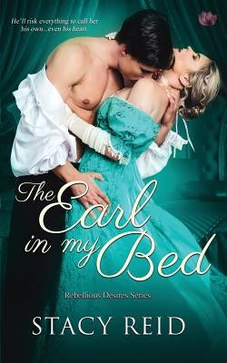 The Earl in My Bed Paperback Createspace Independent Publishing Platform