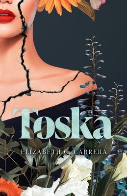 Toska Paperback Elizabeth C. Cabrera