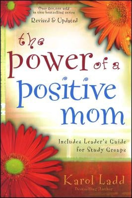 Paperback book titled "The Power of a Positive Mom" by Howard Books, featuring a cover image with uplifting design elements.