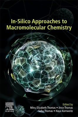 In-Silico Approaches to Macromolecular Chemistry Paperback Elsevier