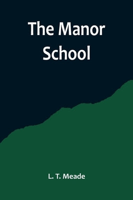 The Manor School Paperback Alpha Edition