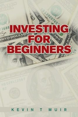 Investing for Beginners Paperback Xlibris Au