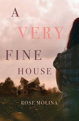 A Very Fine House Paperback Atmosphere Press