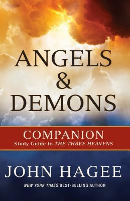 Angels and Demons by Hagee, John