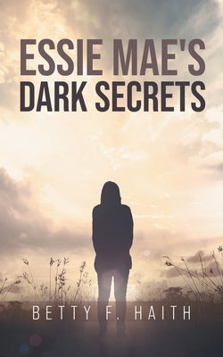 Essie Mae's Dark Secrets Paperback Litprime Solutions