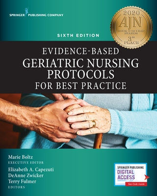 Evidence-Based Geriatric Nursing Protocols for Best Practice, Sixth Edition Paperback Springer Publishing Company
