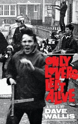 Only Lovers Left Alive (Valancourt 20th Century Classics) Paperback Valancourt Books