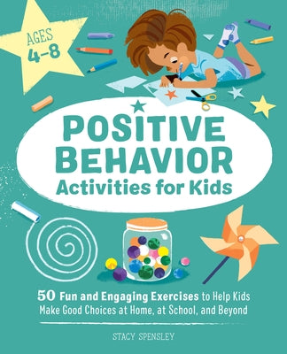 Paperback book titled "Positive Behavior Activities for Kids" by Rockridge Press, featuring colorful activity exercises for children.
