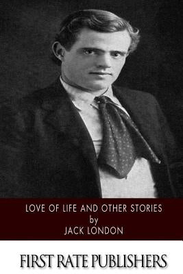 Love of Life and Other Stories Paperback Createspace Independent Publishing Platform