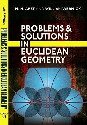 Problems and Solutions in Euclidean Geometry Paperback Dover Publications
