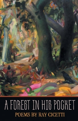 A Forest In His Pocket Paperback Finishing Line Press