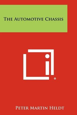 The Automotive Chassis Paperback Literary Licensing, LLC