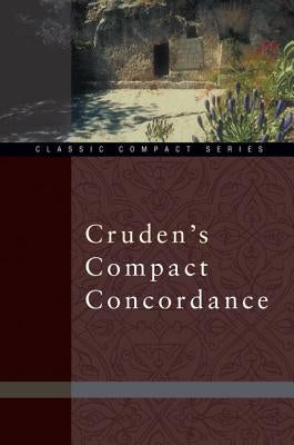 Cruden's Compact Concordance Bible Zondervan