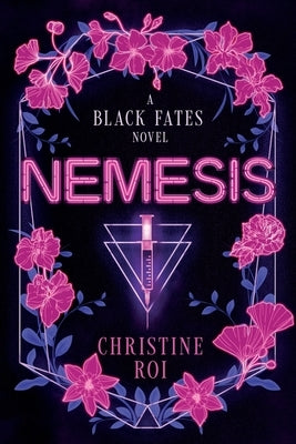 Nemesis: A Black Fates Novel Paperback Christine Roi