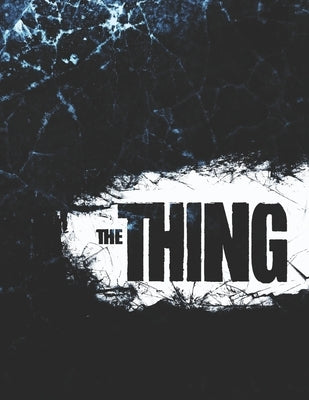 The Thing Paperback Independently Published