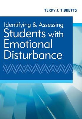 Identifying and Assessing Students with Emotional Disturbance Paperback Brookes Publishing Company