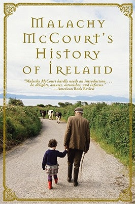 Malachy McCourt's History of Ireland (Paperback) Paperback Running Press Adult